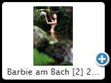 Barbie am Bach [2] 2014 (IMG_8201)